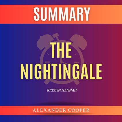 Summary of The Nightingale by Kristin Hannah