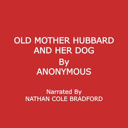 Old Mother Hubbard and Her Dog
