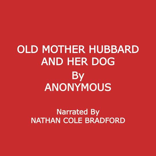 Old Mother Hubbard and Her Dog