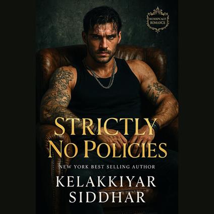 Strictly No Policies: Workplace Romance