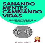Sanando Mentes, Cambiando Vidas