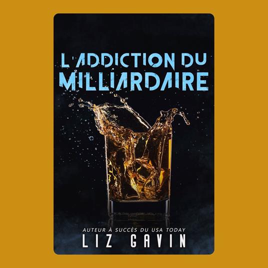 L'Addiction du Milliardaire