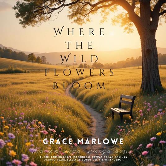 Where the Wildflowers Bloom