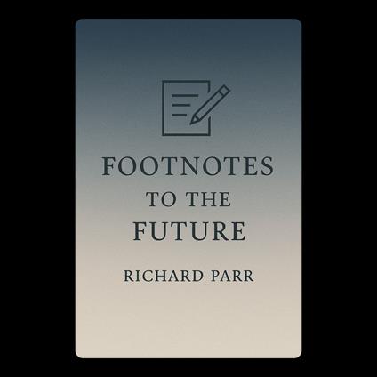 Footnotes to the Future