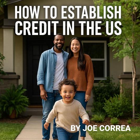 How to Establish Credit in the US
