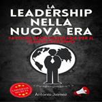 La Leadership Nella Nuova Era