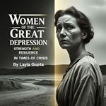 Women of the Great Depression