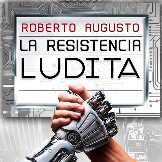 LA RESISTENCIA LUDITA