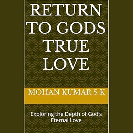 RETURN TO GODS TRUE LOVE