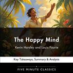 Happy Mind by Kevin Horsley and Louis Fourie, The