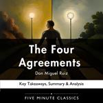Four Agreements by Don Miguel Ruiz, The