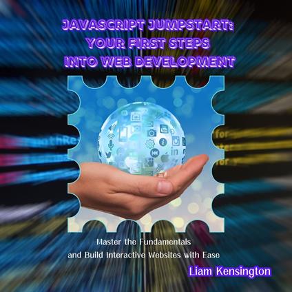 JavaScript Jumpstart: Your First Steps into Web Development