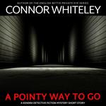 Pointy Way To Go, A