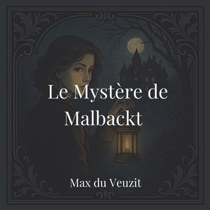 Le Mystère de Malbackt