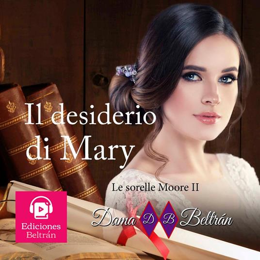 Il desiderio di Mary