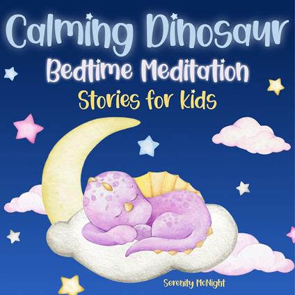 Calming Dinosaur Meditation Bedtime Stories for Kids