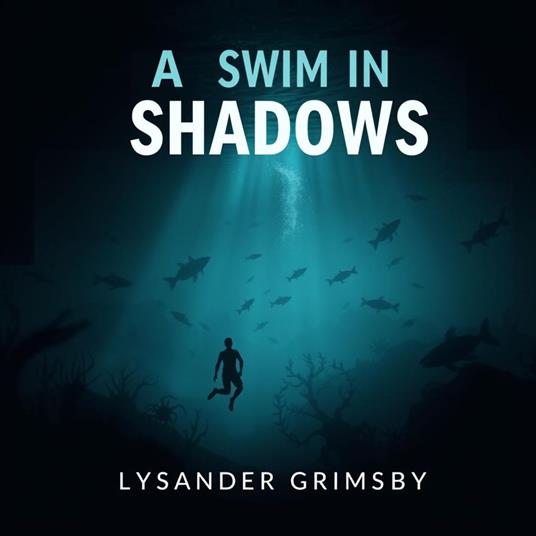 Swim in Shadows, A: Unseen Secrets from Four Russian Masterpieces