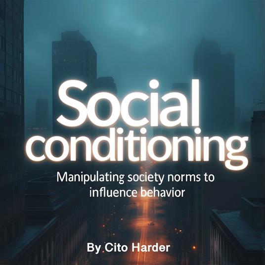 Social Conditioning