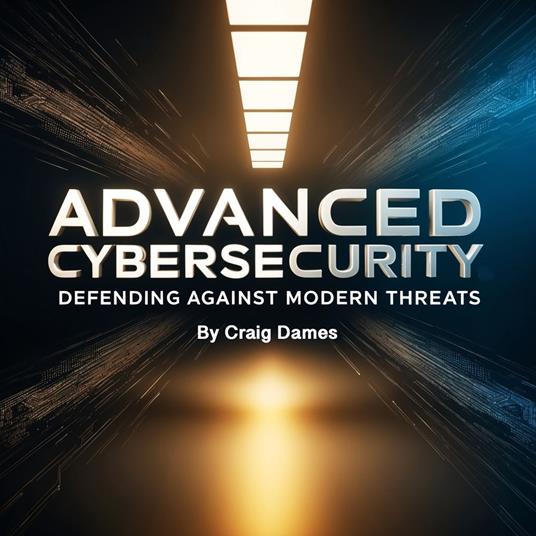 Advanced Cybersecurity