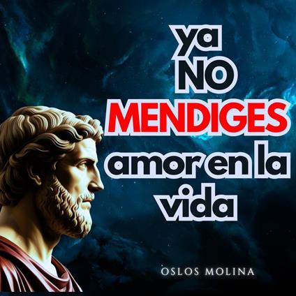Ya no mendigues amor en la vida