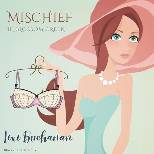 Mischief in Blossom Creek