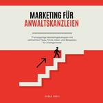 Marketing für Anwaltskanzleien