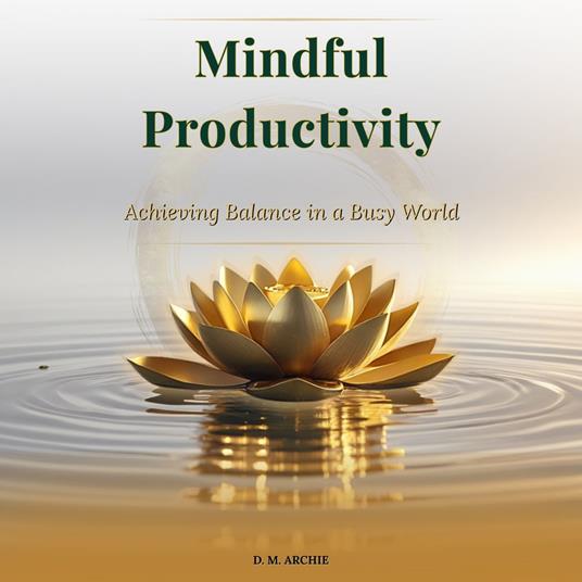 Mindful Productivity