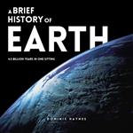 Brief History of Earth, A