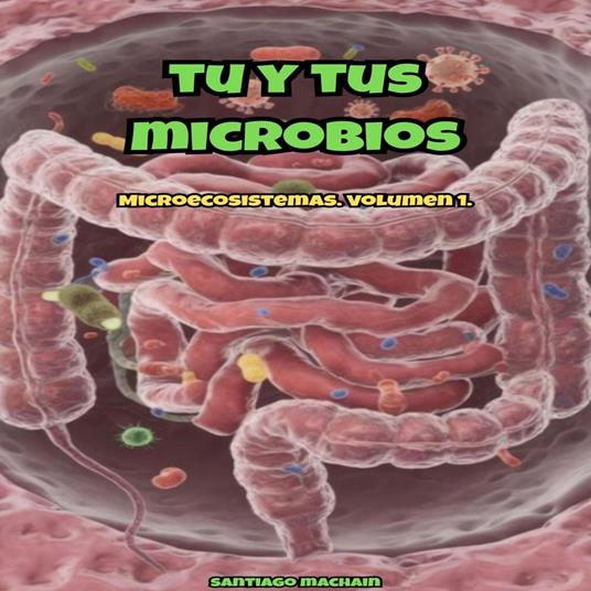 Tu y Tus Microbios