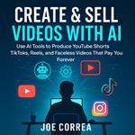 Create & Sell Videos With AI