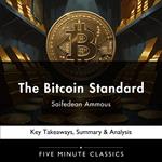 Bitcoin Standard by Saifedean Ammous, The