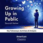 Growing Up in Public by Devorah Heitner