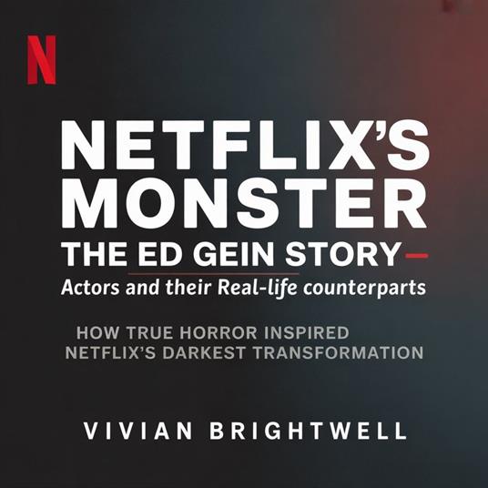Netflix’s Monster: The Ed Gein Story — Actors and Their Real-Life Counterparts