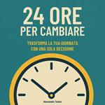 24 Ore per Cambiare