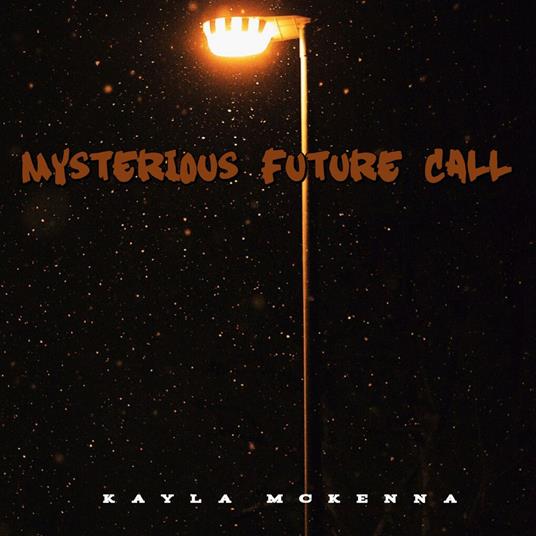 Mysterious Future Call