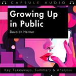 Growing Up in Public by Devorah Heitner