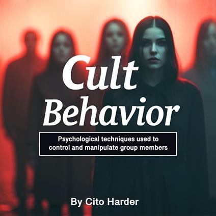 Cult Behavior