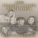 Idaho Four Murder, The