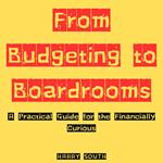 From Budgeting to Boardrooms