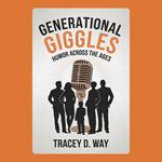 Generational Giggles: Humor Across the Ages