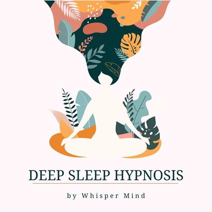 Deep Sleep Hypnosis