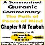 Summarised Quranic Commentary, A: The Path of Peace of Mind – Chapter 9 At Tawbah