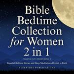 Bible Bedtime Collection for Women 2 in 1