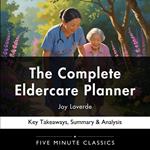 Complete Eldercare Planner by Joy Loverde, The