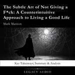 Subtle Art of Not Giving a F*ck by Mark Manson, The