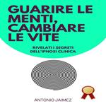 Guarire Le Menti, Cambiare Le Vite