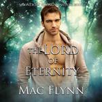 Lord of Eternity, The: A Wolf Shifter Romance (Moonlight Among Monsters Book 2)