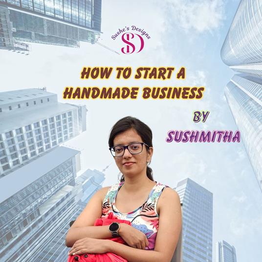 How to Start Your Own Handmade Business