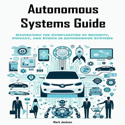 Autonomous Systems Guide