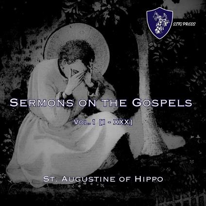 Sermons On The Gospels - Vol. 1